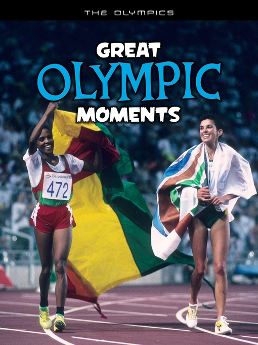 Title details for Great Olympic Moments by Michael Hurley - Available